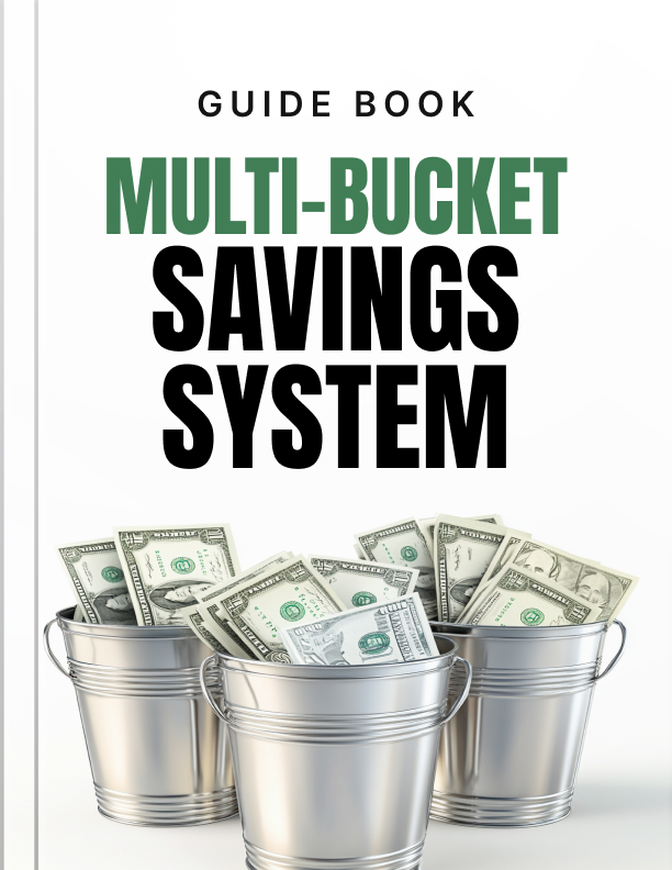 THE MULTI-BUCKET SAVINGS SYSTEM