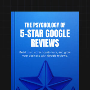 The Psychology of 5-Star Google Reviews