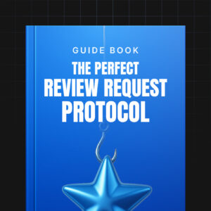 The-Perfect-Review-Request-Protocol-Guide