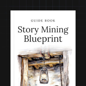 Story Mining Blueprint