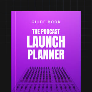 The Podcast Launch Sequence Planner
