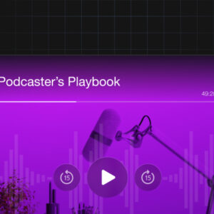 The Podcaster’s Playbook