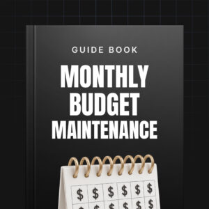 Monthly Budget Maintenance