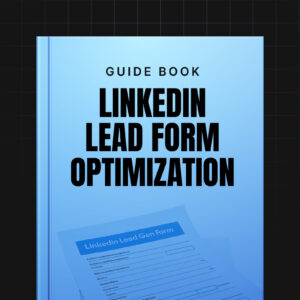 LinkedIn-Lead-Form-Optimization