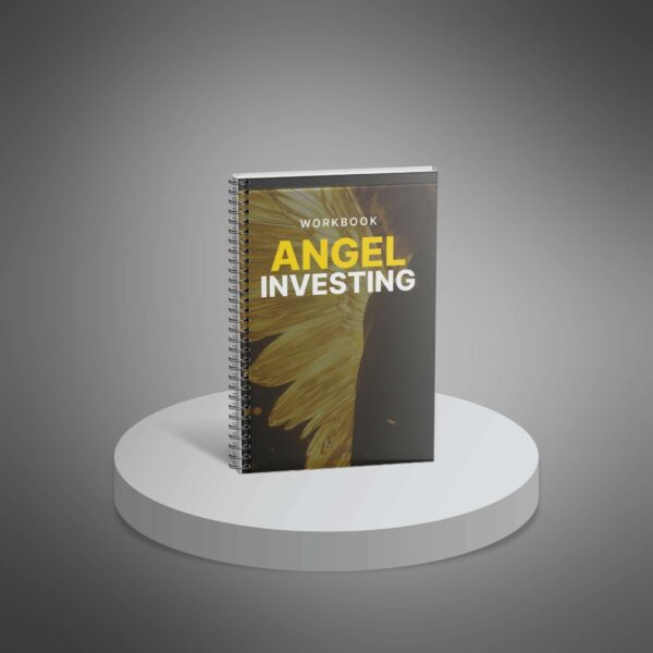 Angel Investing - Workbook
