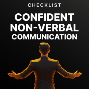 Confident Non-Verbal Communication - Checklist