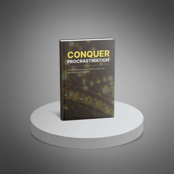 Conquer Procrastination