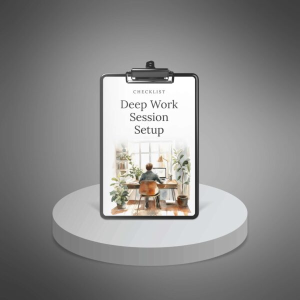 Deep Work Session Setup