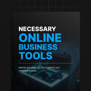 Necessary Online Business Tools