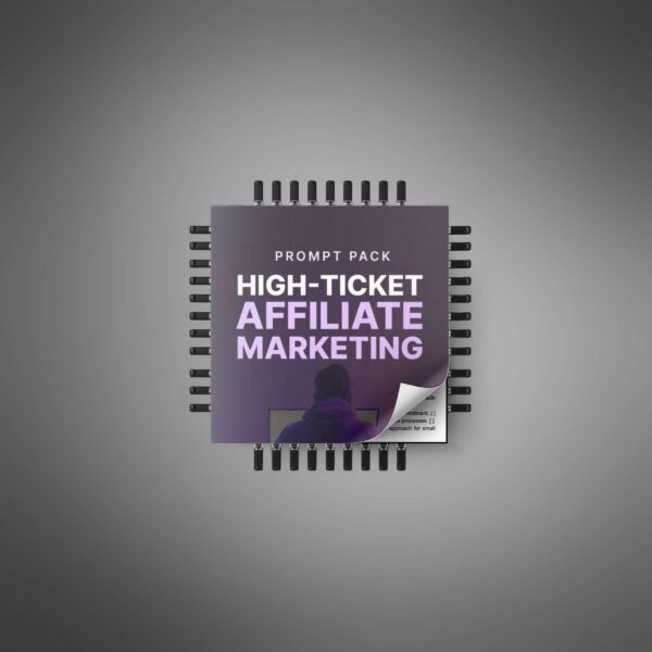High-Ticket Affiliate Marketing - Prompts