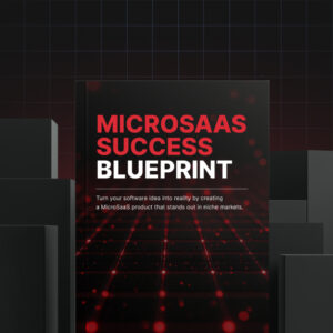 MicroSaaS Success Blueprint - Bundle