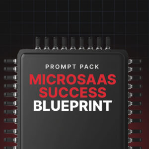 MicroSaas Success Blueprint - Prompts