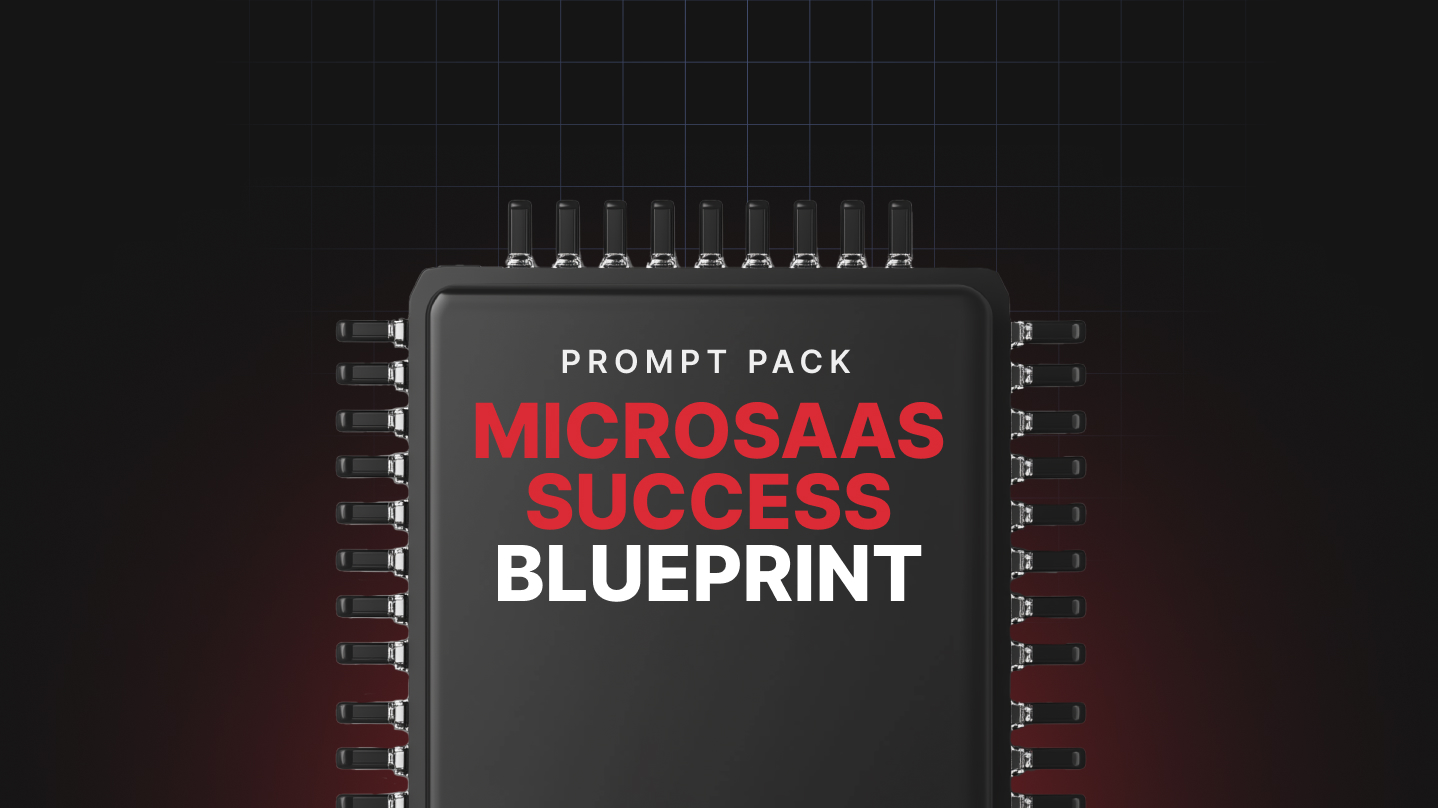 MicroSaas Success Blueprint - Prompts