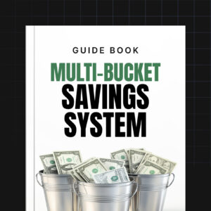 The-Multi-Bucket-Savings-System
