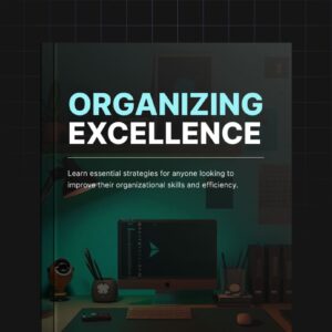 Organizing Excellence