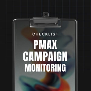 Performance Max Campaign Monitoring