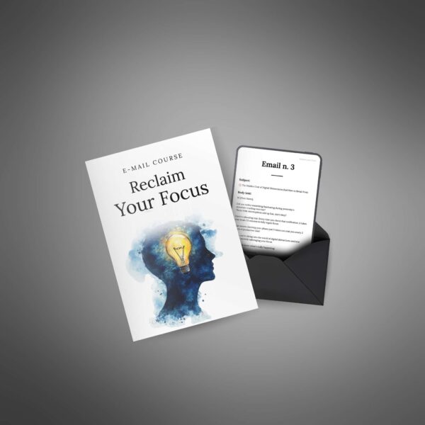 Reclaim Your Focus
