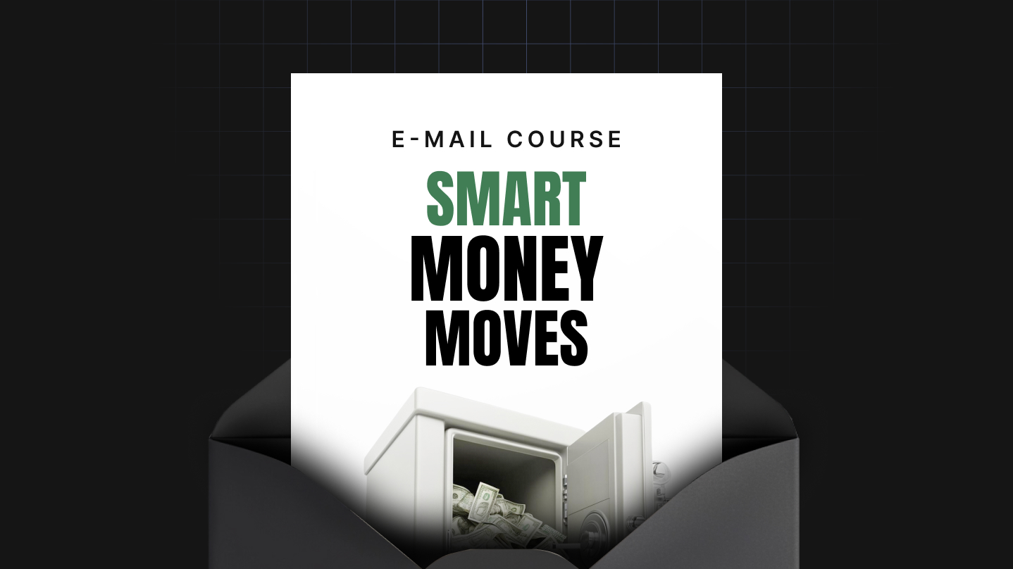 Smart Money Moves