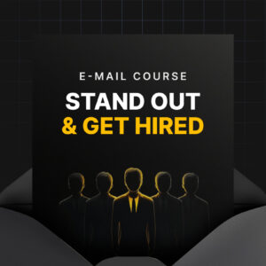 Stand Out and Get Hired
