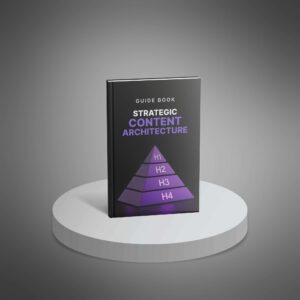 The Strategic Content Architecture