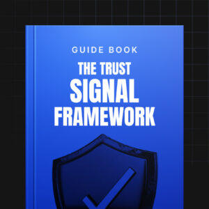 The Trust Signal Implementation Framework
